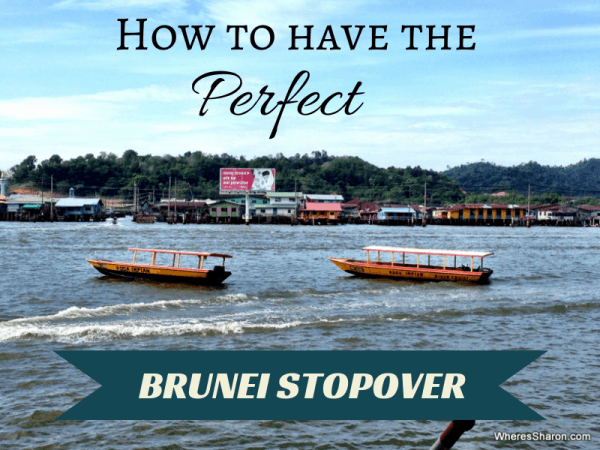 How to have the perfect brunei stopover