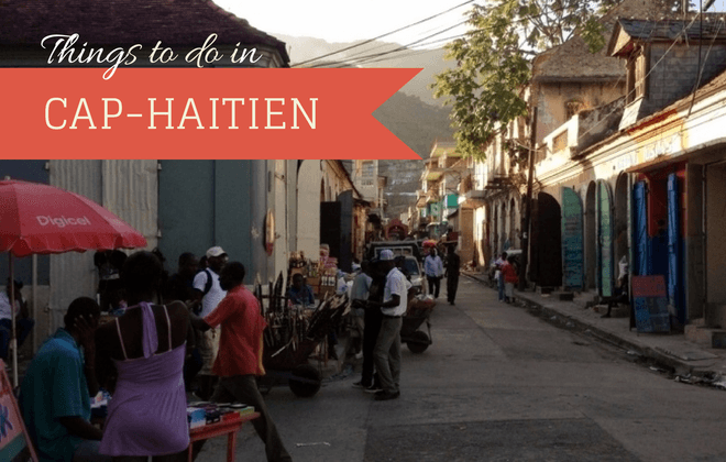 Things to do in Cap-Haitien