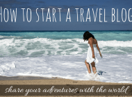 How to Create a Travel Blog in 15 Minutes