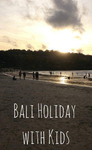 Bali Holiday with Kids 