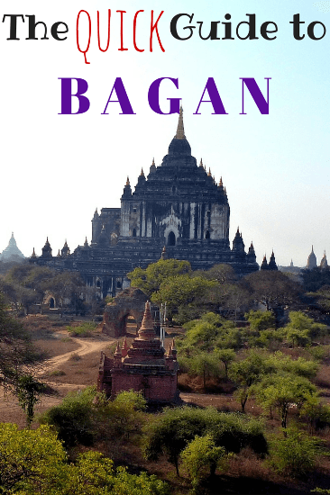 The Quick Guide to Bagan