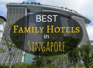 10 Best Family Hotels in Singapore