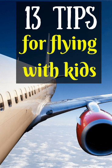 13 tips for flying with kids and babies 