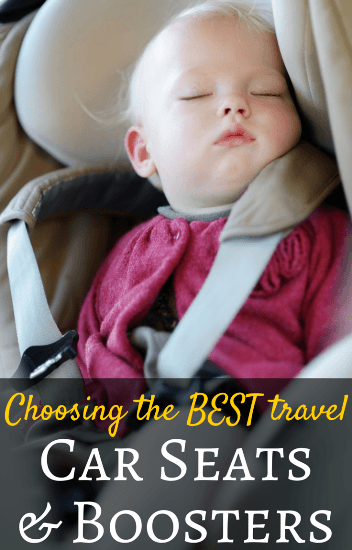 Guide to choosing the best travel car seat and booster s