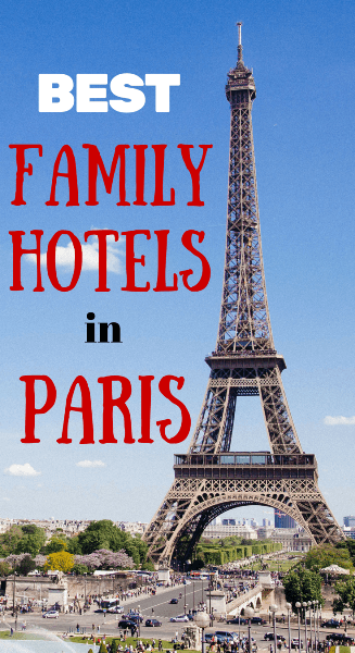 best family hotels in pariss