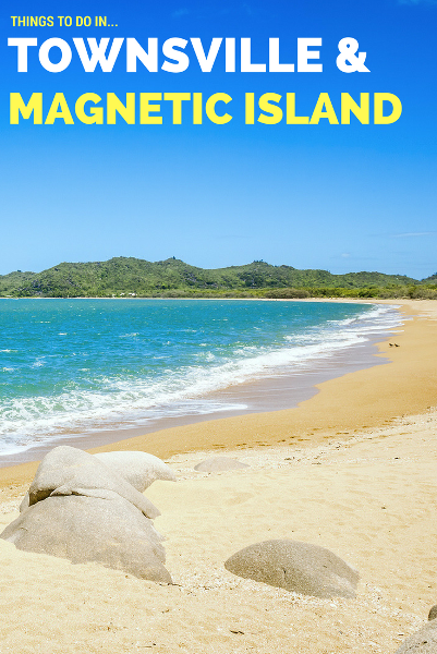 THINGS TO DO IN townsville and magnetic island